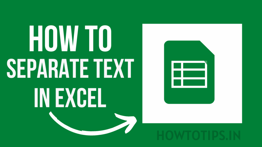 How To Separate Text In Excel How To Tips