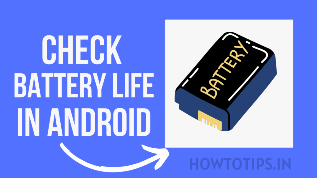 How To Check Battery Health in Android