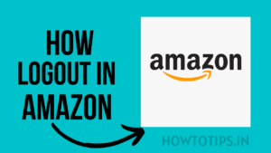 How To Logout of Amazon App