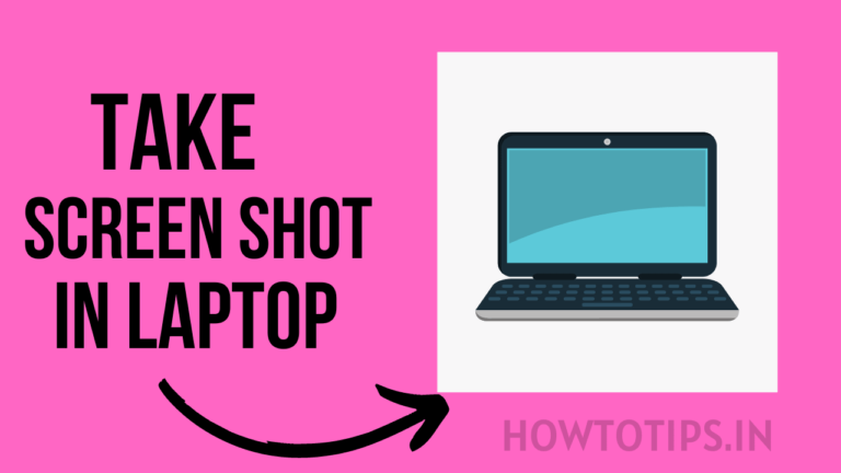 how-to-take-screen-shot-in-laptop
